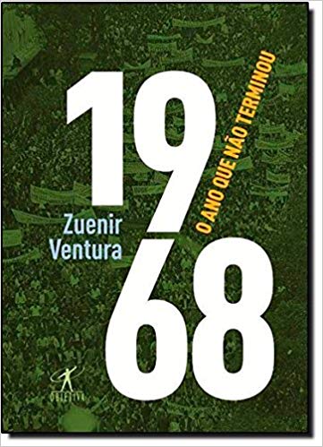 1968 O ANO QUE NÃO TERMINOU