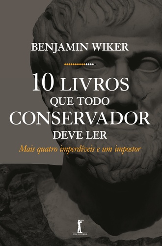 10 LIVROS QUE TODO CONSERVADOR DEVE LER