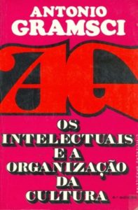 OS INTELECTUAIS E A ORGANIZAÇÃO DA CULTURA