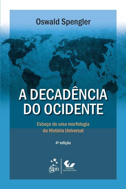 A DECADÊNCIA DO OCIDENTE