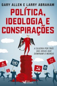 política, ideologia e conspirações