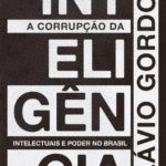 a corrupção da inteligência