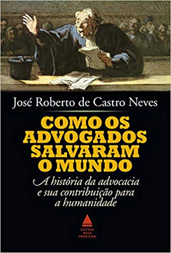 Como os Advogados Salvaram o Mundo