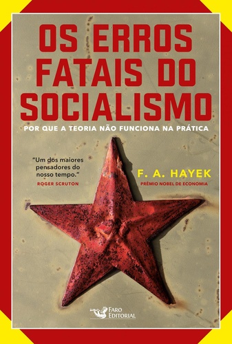 OS ERROS FATAIS DO SOCIALISMO