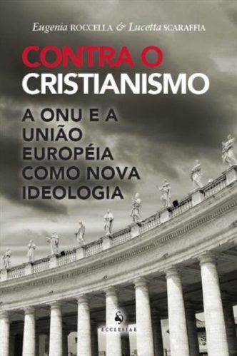 CONTRA O CRISTIANISMO