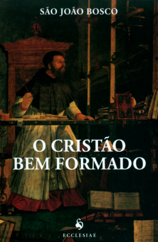 O CRISTÃO BEM FORMADO