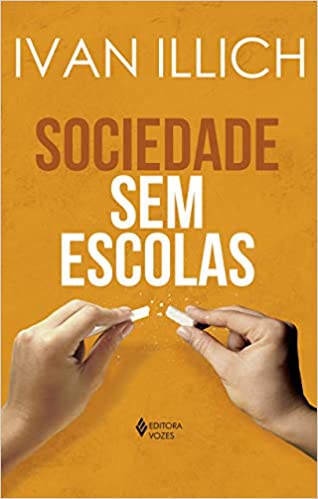 A Sociedade sem Escola