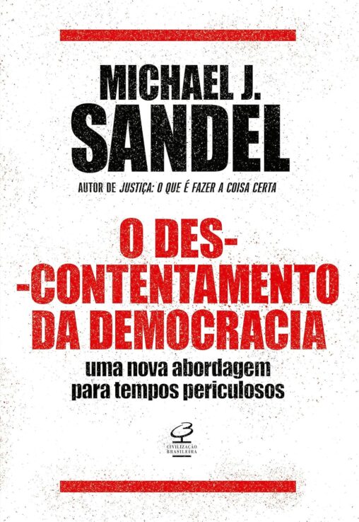 O descontentamento da democracia